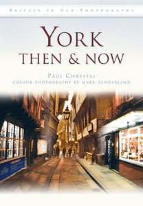 York Then & Now 