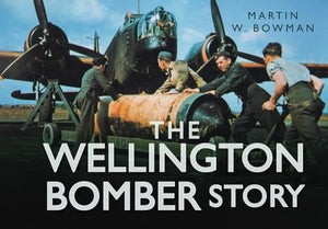 The Wellington Bomber Story 