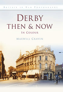 Derby Then & Now 