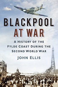 Blackpool at War 