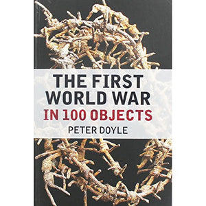 The First World War in 100 Objects 