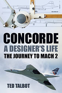 Concorde, A Designer's Life 