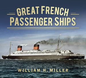 Great French Passenger Ships 