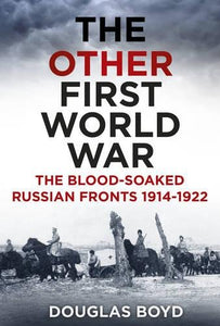 The Other First World War 