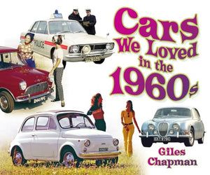 Cars We Loved in the 1960s 