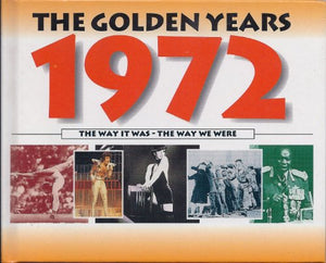 Golden Years 1972 