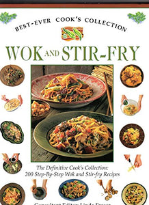 Wok and Stir-Fry (Best Ever Cook's Collection) 