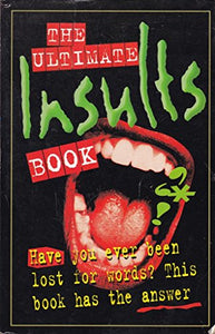 Ultimate Insults Book Have You Ever Been 