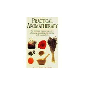 Practical Aromatherapy 