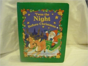 Twas The Night Before Christmas and other christmas stories and rhymes 