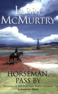 Horseman, Pass by 