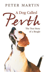 A Dog called Perth 