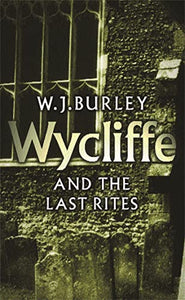 Wycliffe And The Last Rites 