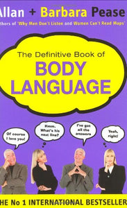 The Definitive Book of Body Language 