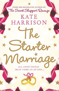 The Starter Marriage 