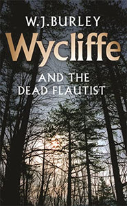 Wycliffe and the Dead Flautist 