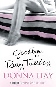 Goodbye, Ruby Tuesday 