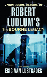 Robert Ludlum's The Bourne Legacy 