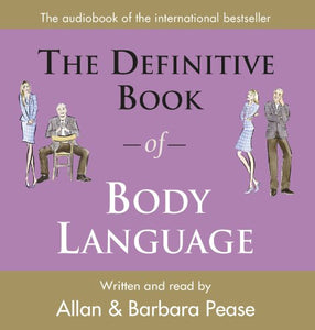 The Definitive Book of Body Language 