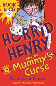 Horrid Henry and the Mummy's Curse 