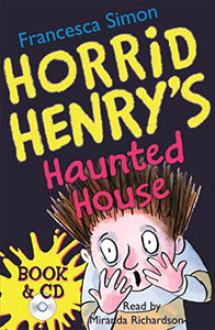 Horrid Henry's Haunted House 