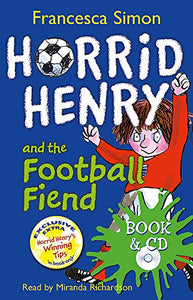 Horrid Henry and the Football Fiend 