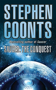 Saucer: the Conquest (A Format) 