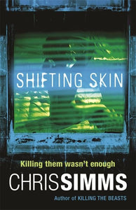 Shifting Skin 