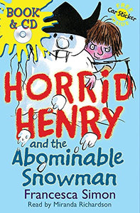 Horrid Henry and the Abominable Snowman 