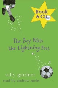 The Boy with the Lightning Feet 