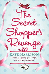 The Secret Shopper's Revenge 