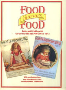 Food, Glorious Food 1922-1942 