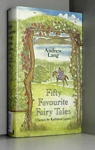 Fifty Favourite Fairy Tales 