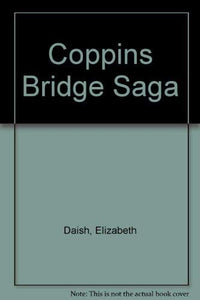 Coppins Bridge Saga 