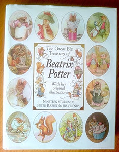 The Great Big Treasury of Beatrix Potter (with Her Original Illustrations) 