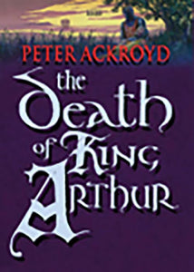 The Death Of King Arthur 