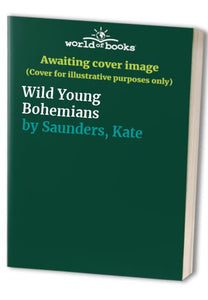 Wild Young Bohemians 