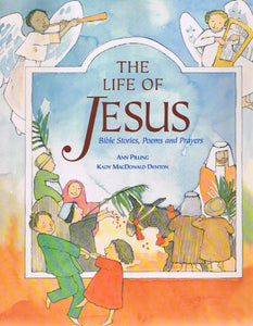 The Life of Jesus and Other Bible Stories 