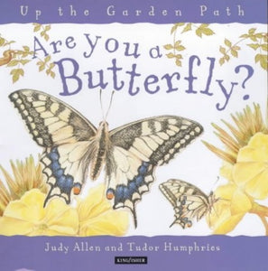 Are You a Butterfly? 