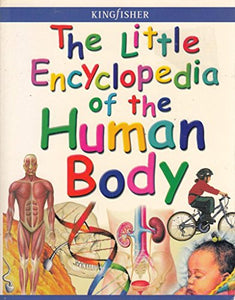 The Little Encyclopedia of the Human Body 