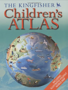 The Kingfisher Children's Atlas 