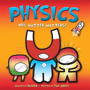 Basher Science: Physics 