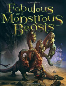 Fabulous and Monstrous Beasts 