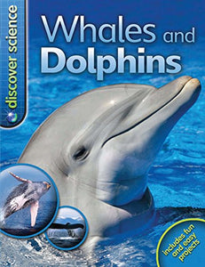 Discover Science: Whales and Dolphins 