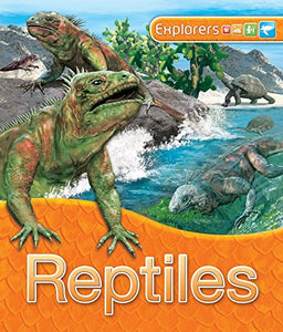 Explorers: Reptiles 