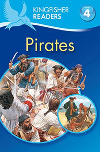 Kingfisher Readers: Pirates (Level 4: Reading Alone) 