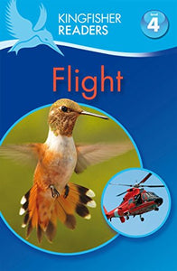 Kingfisher Readers: Flight (Level 4: Reading Alone) 