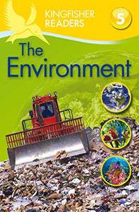 Kingfisher Readers: Environment (Level 5: Reading Fluently) 