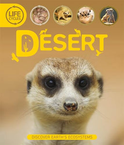 Life Cycles: Desert 