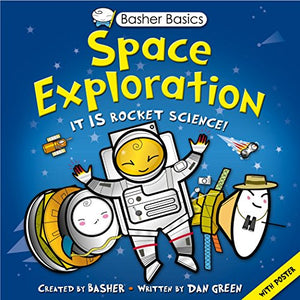 Basher Basics: Space Exploration 